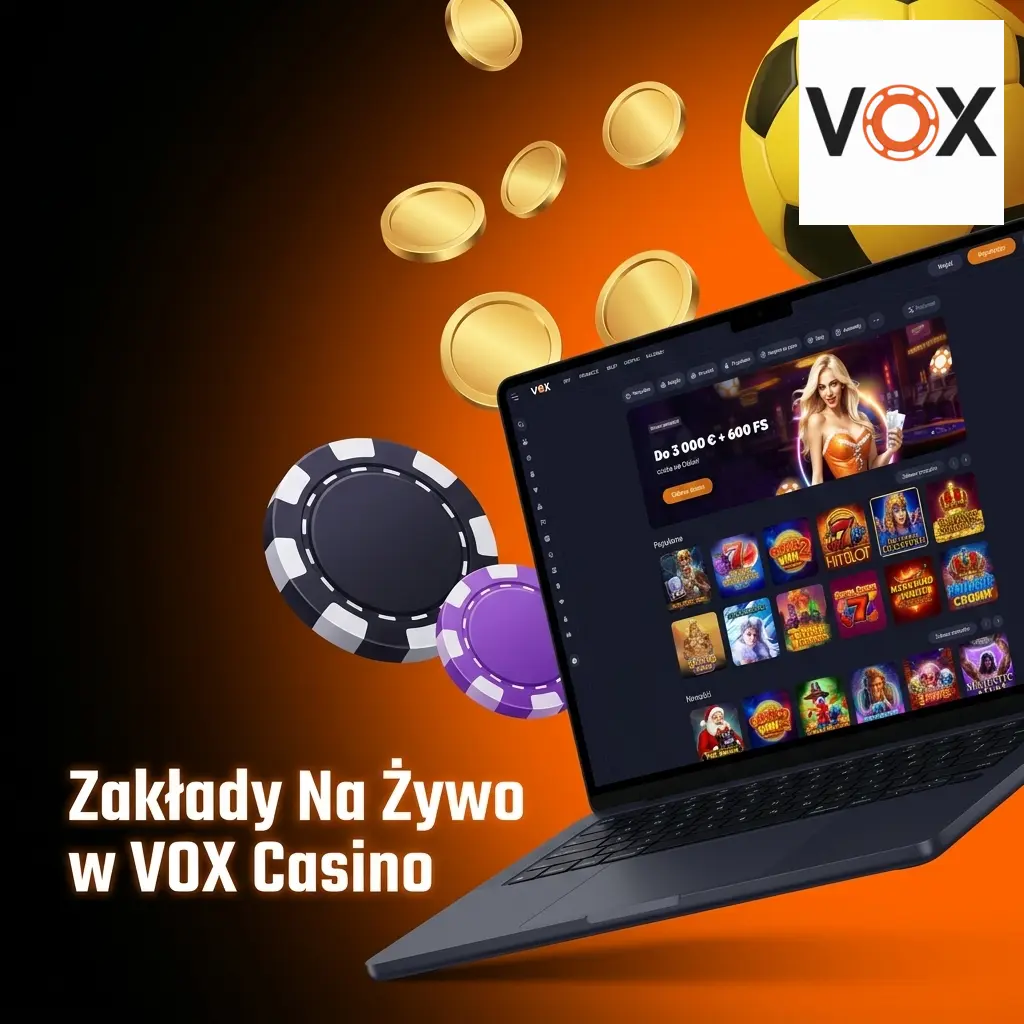 Zakłady na żywo VOX Casino – obstawianie wydarzeń sportowych z kursami aktualizowanymi w czasie rzeczywistym